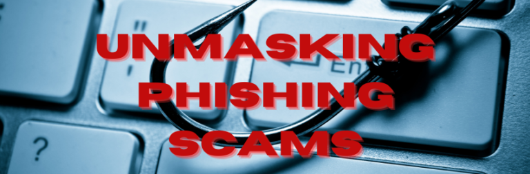 UNMASKING PHISHING SCAMS FEATURE IMAGE